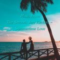 Music From The Smooth Jazz Kitchen - Summertime Love