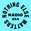 Danny Howard Presents...Nothing Else Matters Radio #254