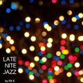 [Late Nite Jazz #2] Compilation by Mr.k.