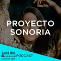 Proyecto Sonoria - Episodio 57 - Sonia Z
