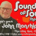 Dean Anderson's Sound Of Soul ™ 11th July 2019 with special guest John Manship