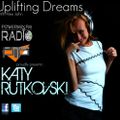UPLIFTING DREAMS with Alex John & Katy Rutkovski( powered by Phoenix Trance Promotion)
