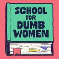 School for Dumb Women (24/09/2020)