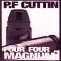PF Cuttin - 44 Magnum (side b)
