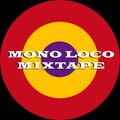 Mono Loco Mixtape - Sisters of Reggae (11/08/2019)