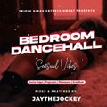Bedroom Dancehall FT Dexta Daps, Popcaan, Shenseea, Vybz Kartel, Masicka, Mavado, Kranium