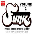 FUNK & BOOGIE GROOVE RE-EDIT VOLUME 2 MIX BY STEFANO DJ STONEANGELS