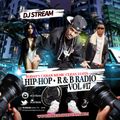 DJ Stream - Hip-Hop * R & B Radio Vol. 17