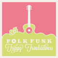 Folk Funk and Trippy Troubadours 85