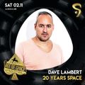 Dave Lambert @ 20 Year Space