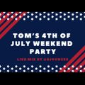 TOM'S 4TH OF JULY WEEKEND PARTY ((LIVE MIX )) #afrobeats #80s #90s #hiphop #reggae #pop #dancehall