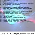 DJ ALEX C - Nightgrooves 629 italo disco remixed 2021