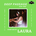 DEEP PASSAGE WITH RANZ | TM RADIO SHOW | EP 041 | Guest mix by LAURA (Malta)