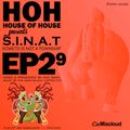 S.I.N.A.T #EP29 Soweto Is Not a Township - Mixed & Presented by Dvd Rawh for House of House