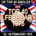 UK TOP 40 : 02 - 08 FEBRUARY 1975