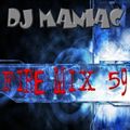 DJ Maniac Fire Mix 59