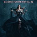 Electro-Future-Pop Mix Vol. 62