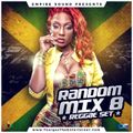 RANDOM MIXX-VOL 8-Reggae Set[TEARGAS]