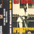 DJ Soul - Competition Is None - Side B