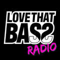 LoveThatBass Radio 001