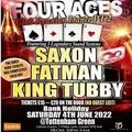 King Tubbys ls Fat Man ls Saxon Studio 2022 (Four Aces Reunion II) - Guvnas Copy