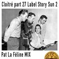 Cloitré part 27 Label Story Sun 2