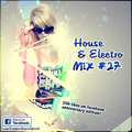 Yankee's House & Electro MashUp #27 (15k likes on facebook anniversary mix) (2013)