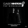 Claude VonStroke presents The Birdhouse 139