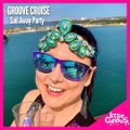 Groove Cruise 2022: Sail Away Party! (uplifting house / house classics)