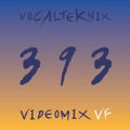 Trace Video Mix #393 VF by VocalTeknix