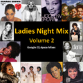 Ladies Night Vinyl Mix. Volume 2
