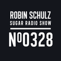 Robin Schulz | Sugar Radio 328