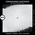 Atmospheric Existence with Miles Atmospheric - 21.03.2023