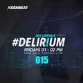 #Delirium 015 Radio-Show