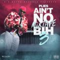 Plies - Ain't no mixtape Bihhh