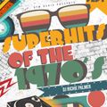 Richard Palmer - Superhits of the 70's -08.09.2020