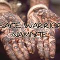 PEACE WARRIOR _ NAMIXTE