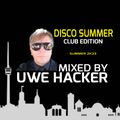 uwe hacker - disco summer 2K23_club edition