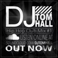 Hip hop Club mix #1