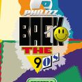 Philizz Back To The 90's Episode 7