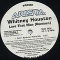 2002 Whitney Houston / Love That Man Peter Rauhofer NYC  / Bryon Stingily / Thats The Way Love 12'
