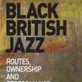 Jazz Zone Feb 24 2022 PT1 Host & guest John Stevenson discuss The Black British Jazz Scene