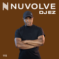 DJ EZ presents NUVOLVE radio 115
