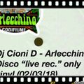 Arlecchino Disco 2-03-2018 Afro Night Dj Davide Cioni