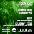 Bassism Radio on Sub.FM | Guestmix by Vilify | Hosted by Tommy Lexxus