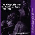 The Nat King Cole Trio MacGregor Years, 1941-1945