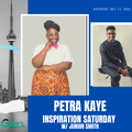 Petra Kaye on Inspiration Saturday with Junior Smith | Saturday December 11 2021