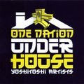 Deep Dish One Nation Under House (Session 1)