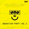 DJ YELLOW SENSATION PARTY VOL 2 (ELECTRONICA 7 2013)   