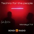 Bondi Radio - Luke Wilton - Techno For The People